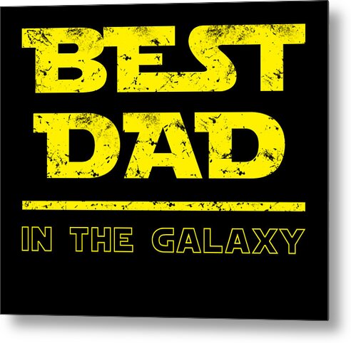 Metal photo print with yellow text 'BEST DAD' and 'IN THE GALAXY' on dark background