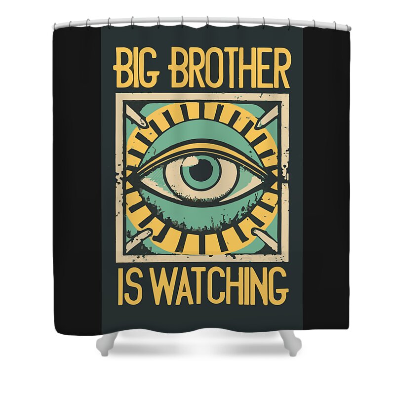 Black shower curtain with large eye graphic and text 'BIG BROTHER IS WATCHING'.