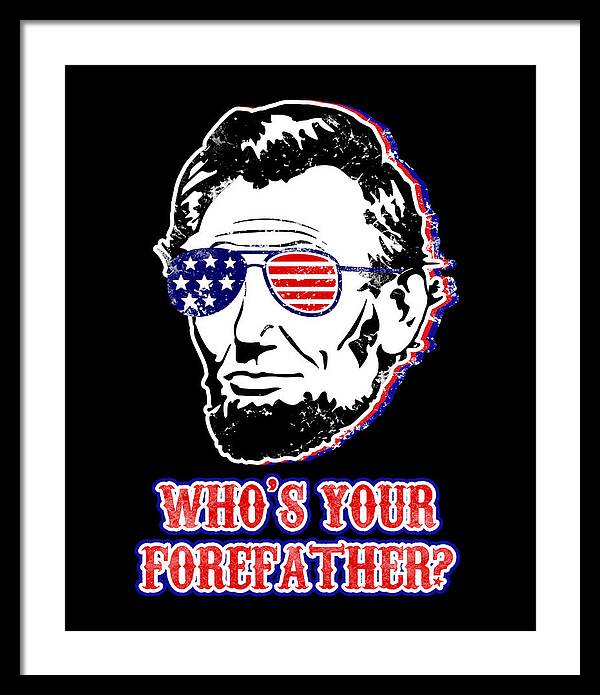 Framed print with black frame and white mat; Abe Lincoln with flag glasses and quote