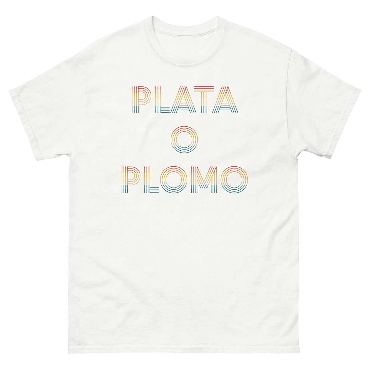 White T-shirt with multicolor "PLATA O PLOMO" front print