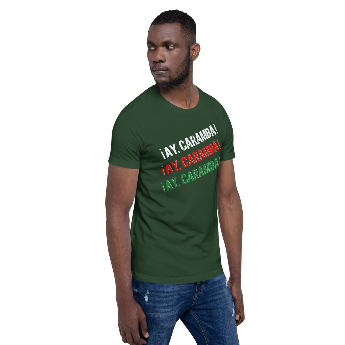 Funny Mexican T-shirt, dark green, front graphic text in white, red, and green