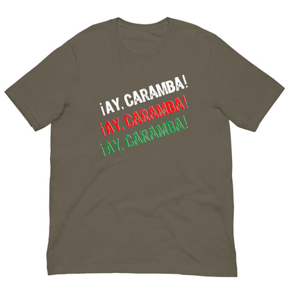Olive T-shirt with multicolor “¡AY, CARAMBA!” graphic text on the chest