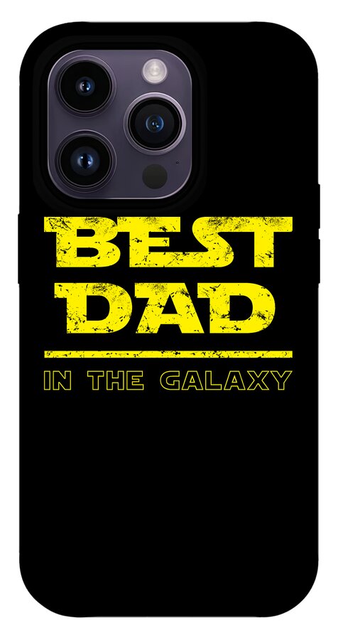 Gray phone case with “Best Dad in the Galaxy” yellow graphic and triple lens openings