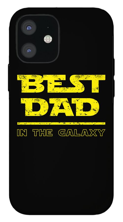 Black phone case with yellow "BEST DAD" and "IN THE GALAXY" text, camera cutout
