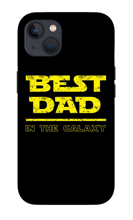 Black phone case with yellow "BEST DAD" and "IN THE GALAXY" text, camera cutout