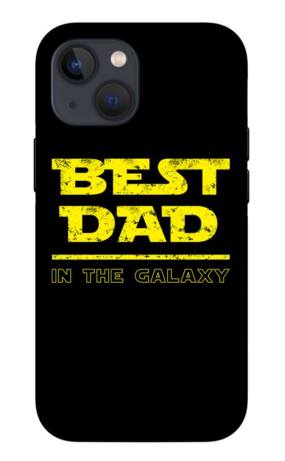 Black phone case with yellow "BEST DAD" and "IN THE GALAXY" text, camera cutouts