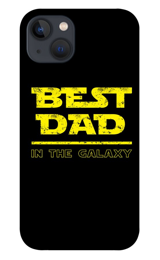 Black phone case with yellow "BEST DAD" and "IN THE GALAXY" text, camera cutouts