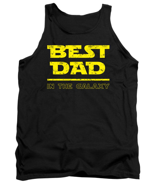 Black tank top with yellow “BEST DAD IN THE GALAXY” front graphic.