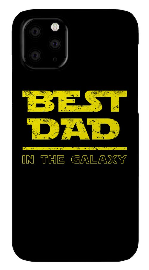 Black phone case with yellow “BEST DAD” and “IN THE GALAXY” text, top-left camera area.