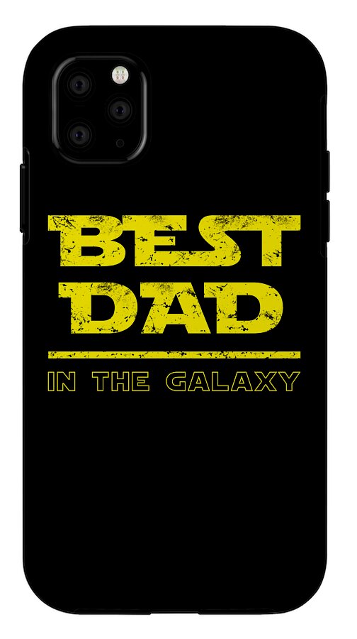Black phone case with yellow “BEST DAD” and “IN THE GALAXY” text, visible camera module.