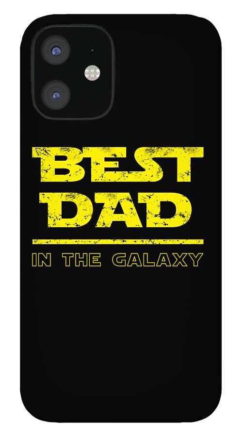 Black phone case with yellow "BEST DAD" and "IN THE GALAXY" text, camera cutout