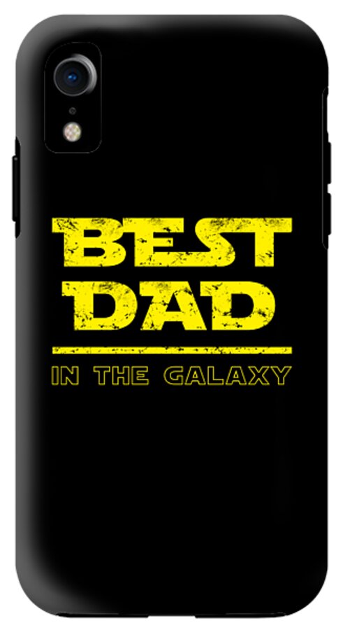 Black phone case with yellow "BEST DAD IN THE GALAXY" text and single camera cutout