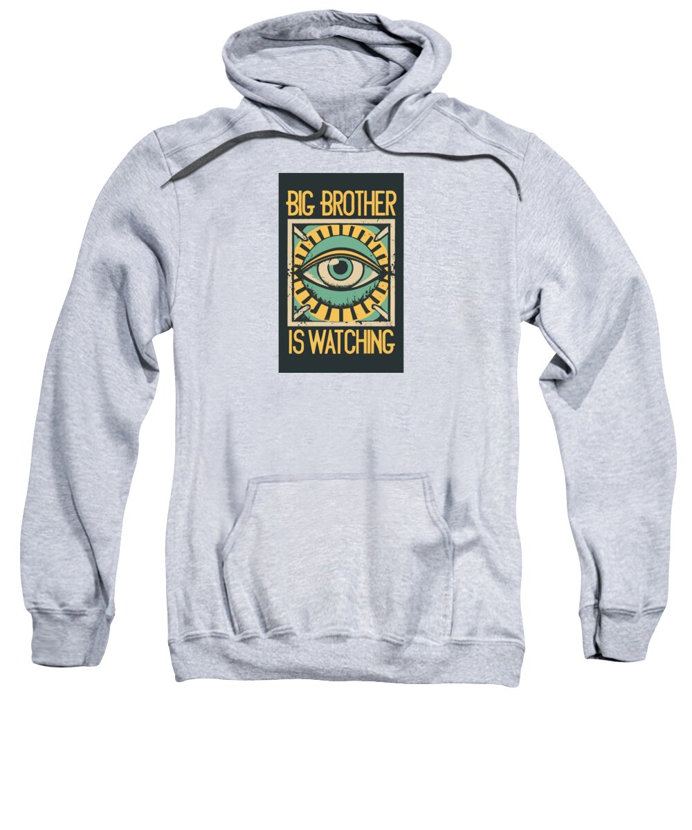 Heather gray sweatshirt with hood, front pocket, and Big Brother is watching graphic