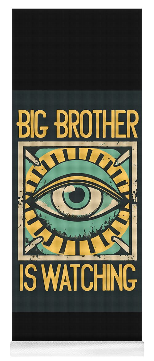 Yoga mat with Big Brother is Watching text and eye graphic