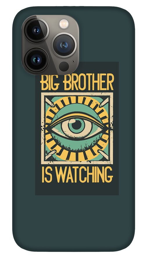 Teal phone case with large eye print in a square and “Big Brother is Watching”
