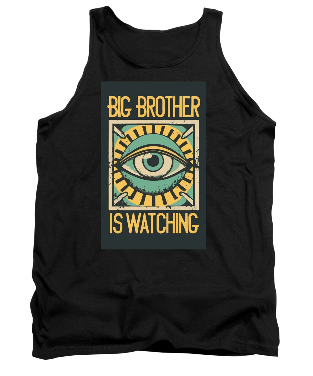 Black tank top with front eye graphic and 'Big Brother is Watching' print