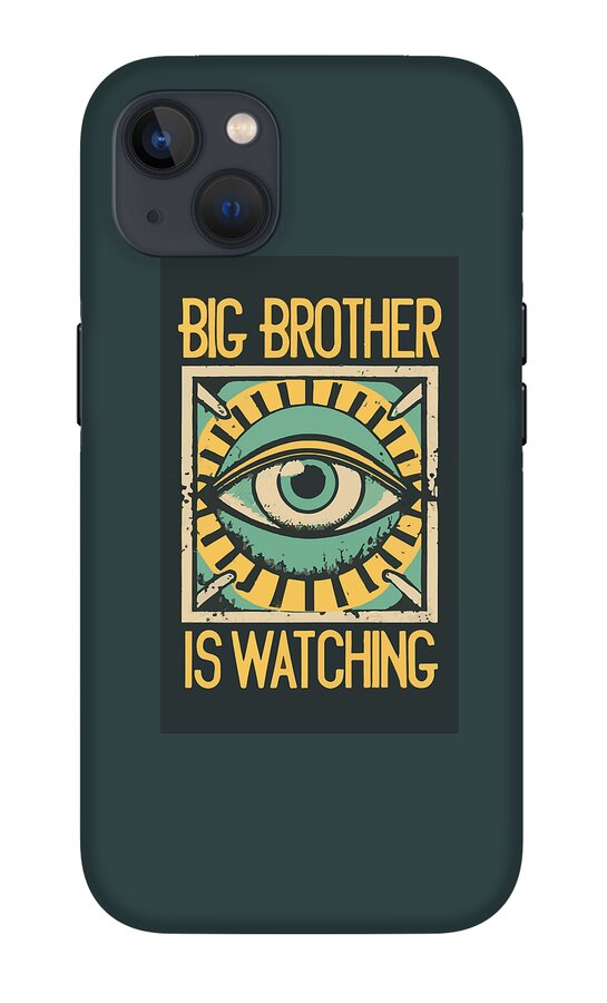 Teal phone case with prominent eye emblem and “Big Brother is Watching” phrase