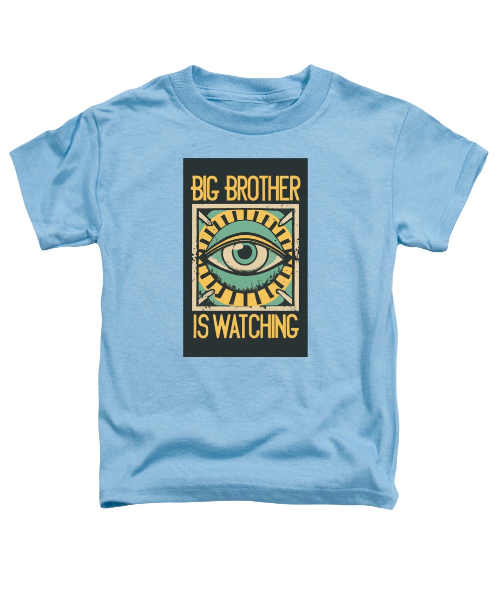 Light blue toddler T-shirt with 'Big Brother is Watching' eye graphic in front