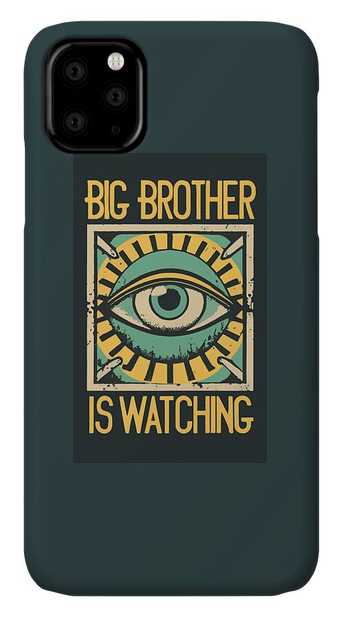 Phone case in dark teal with centered eye illustration and “BIG BROTHER IS WATCHING”
