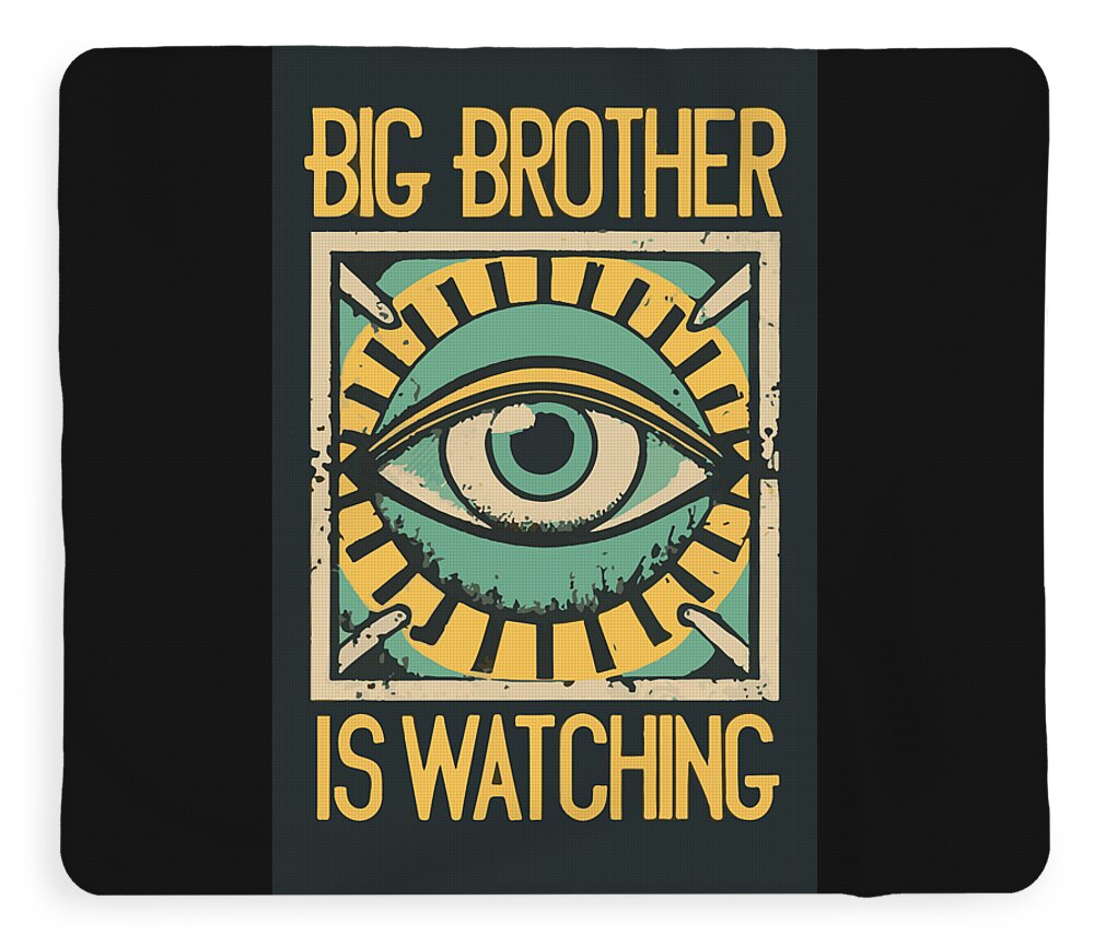 Black graphic blanket with eye emblem and "BIG BROTHER IS WATCHING" text