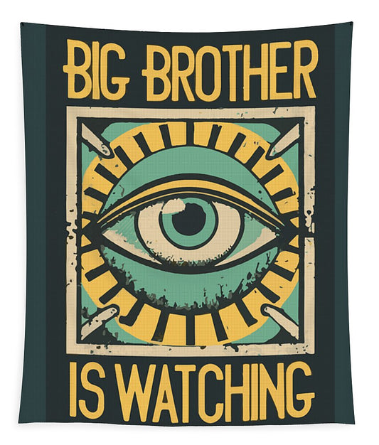 Square tapestry with teal eye graphic and BIG BROTHER IS WATCHING lettering