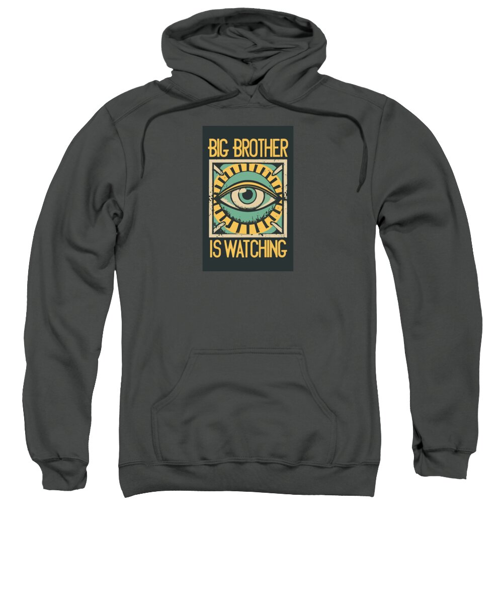 Charcoal sweatshirt with hood, front pocket, and Big Brother is watching graphic print