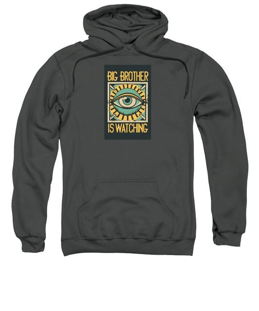 Charcoal sweatshirt with hood, front pocket, and Big Brother is watching graphic print