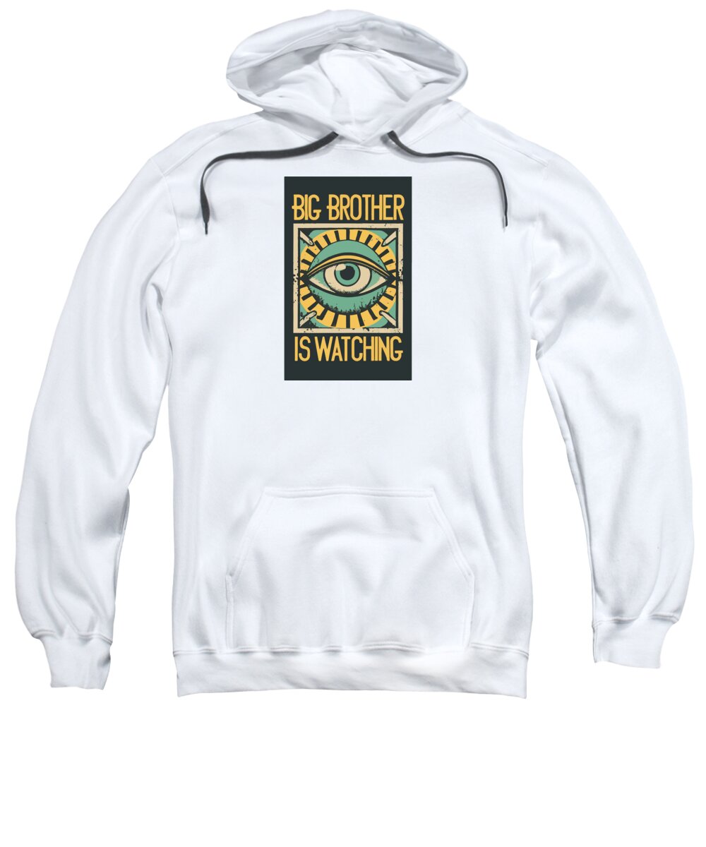 White hoodie sweatshirt with hood, front pocket, and Big Brother is watching graphic