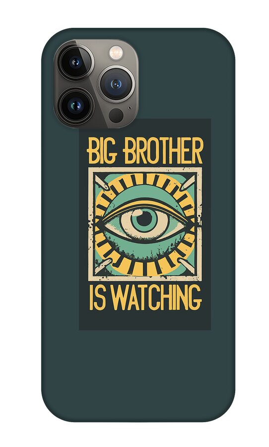 Teal phone case showing an eye motif with “Big Brother is Watching” text beneath