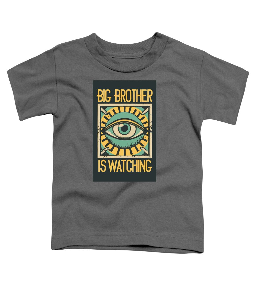 Charcoal toddler T-shirt with 'Big Brother is Watching' eye graphic in front