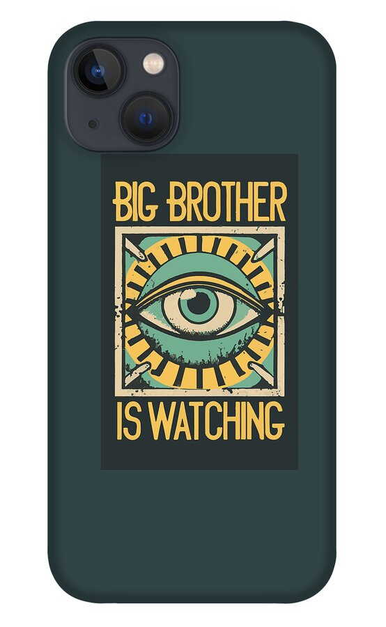 Teal phone case featuring an eye illustration and “Big Brother is Watching” lettering