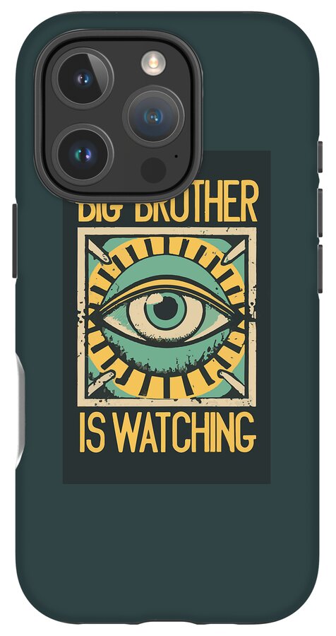 Dark teal phone case with eye graphic in a rectangular panel and “Is Watching” text
