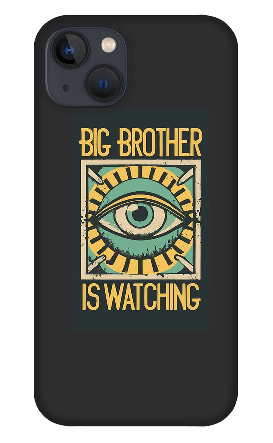 Black phone case featuring a stylized eye emblem and "BIG BROTHER IS WATCHING" text.