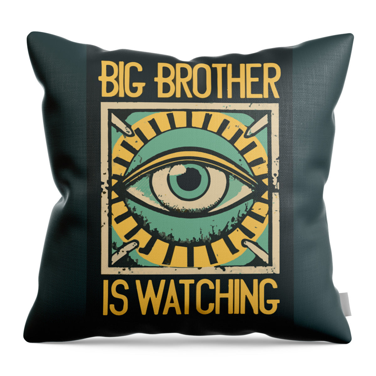 Dark teal throw pillow with centered “Big Brother is watching” eye graphic panel