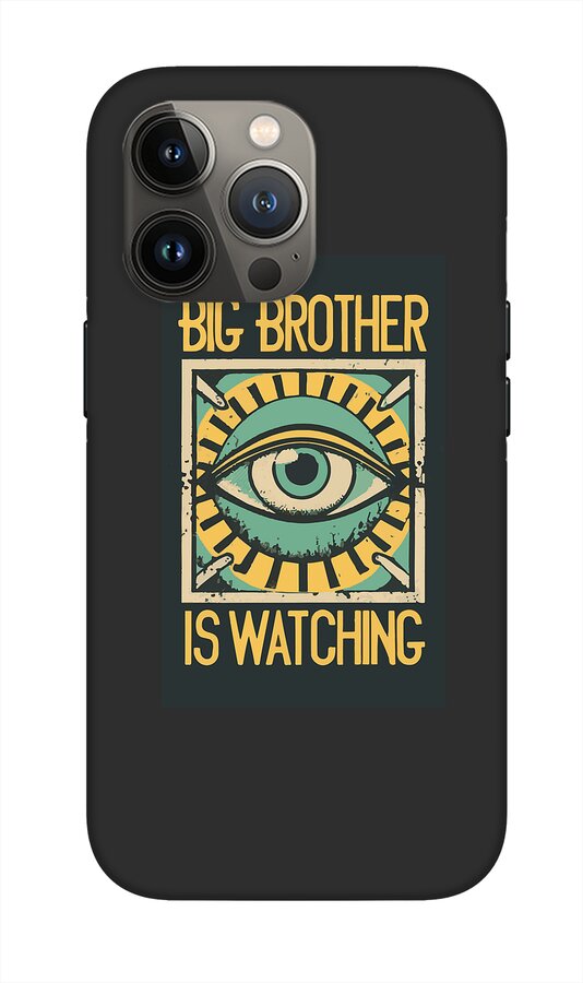 Black phone case showing a teal-and-yellow eye graphic and "BIG BROTHER IS WATCHING".