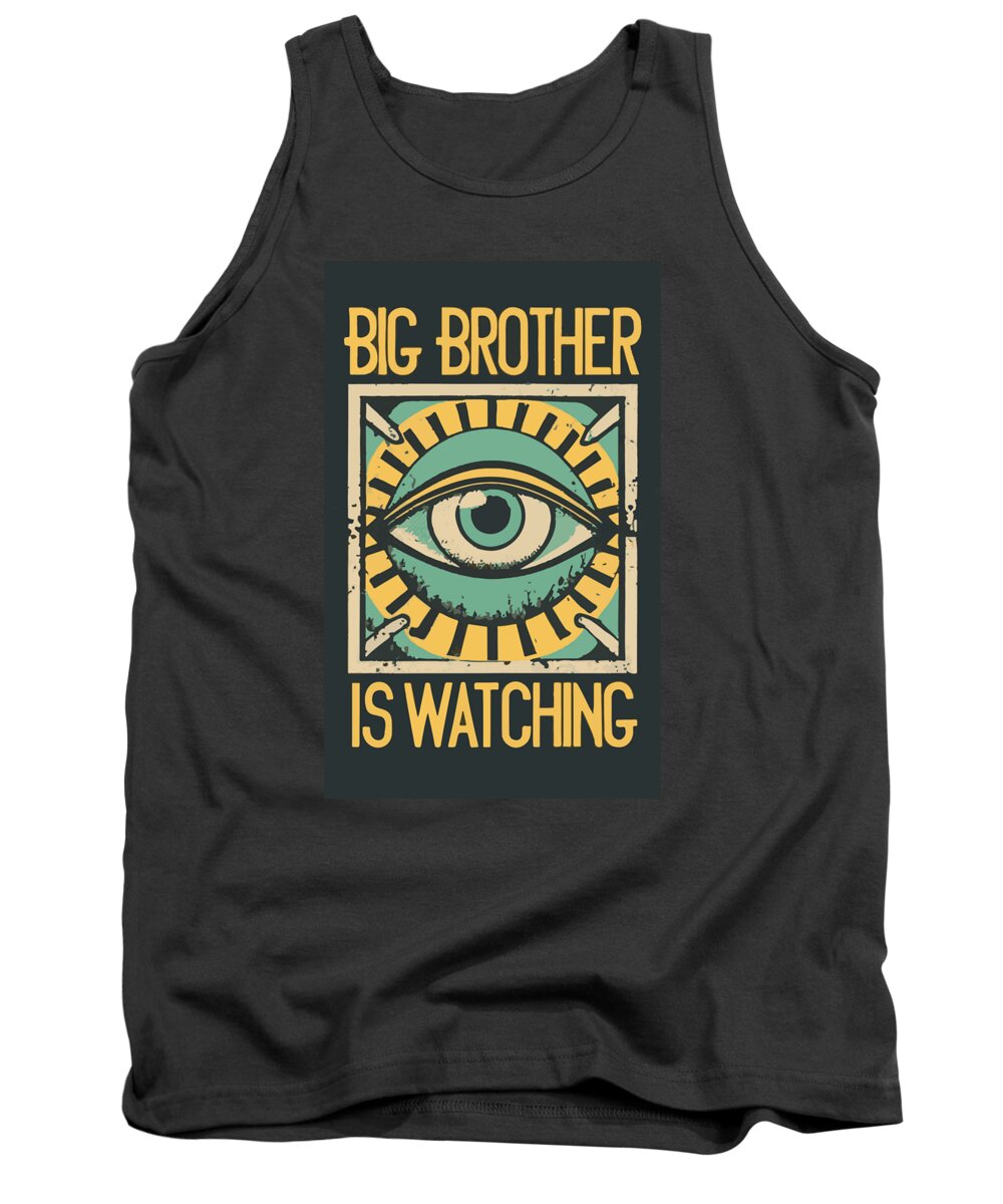 Charcoal tank top with front eye graphic and 'Big Brother is Watching' print