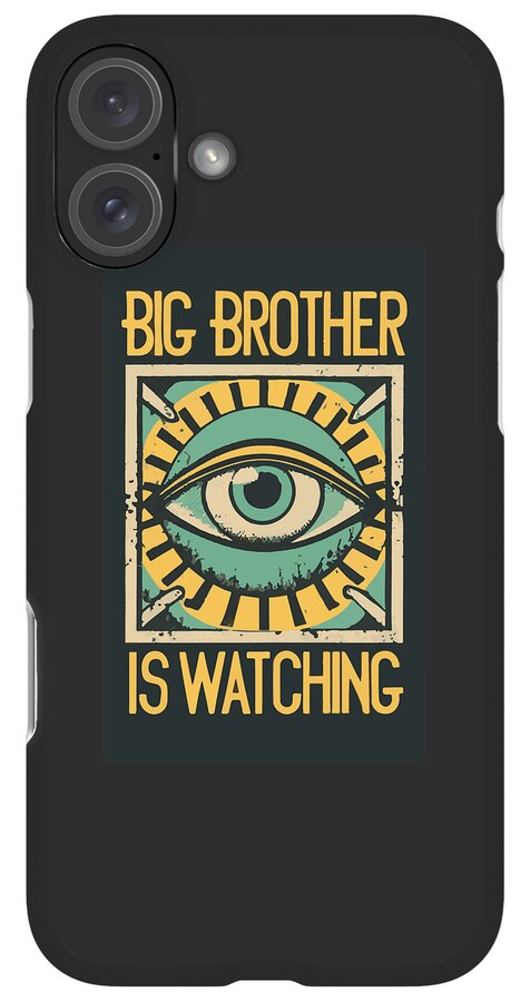 Matte black phone case with “Big Brother is Watching” eye graphic, dual-lens camera area.