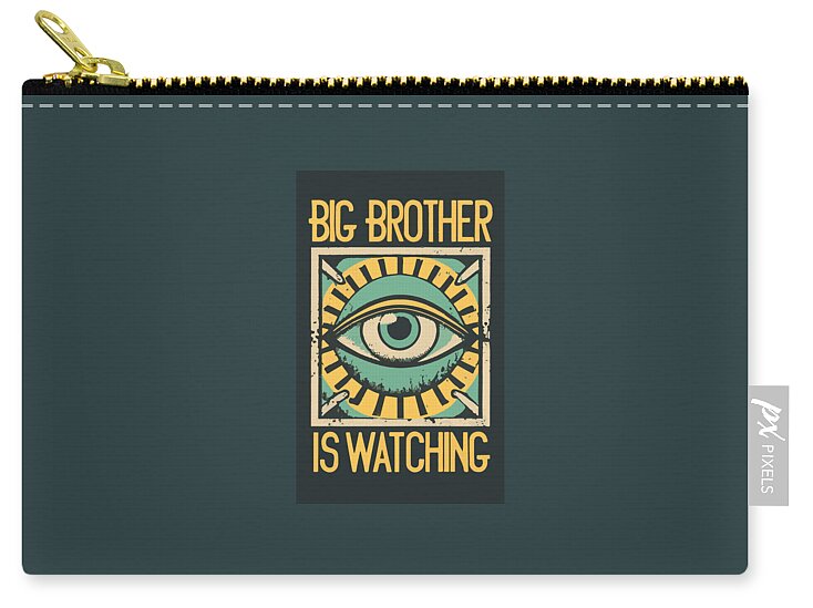 Zip pouch with "BIG BROTHER IS WATCHING" graphic and gold zipper
