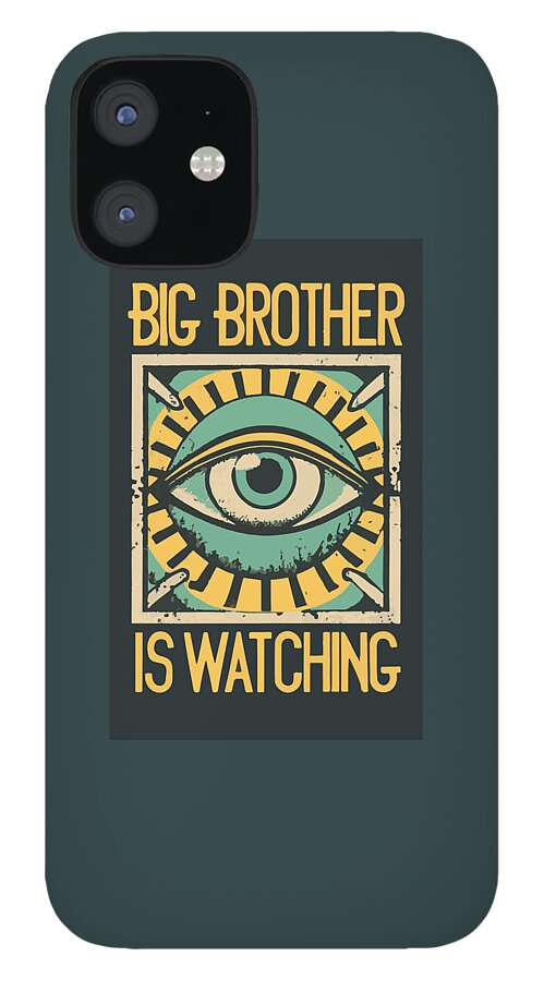 Teal phone case with centered eye artwork and “Big Brother is Watching” phrase