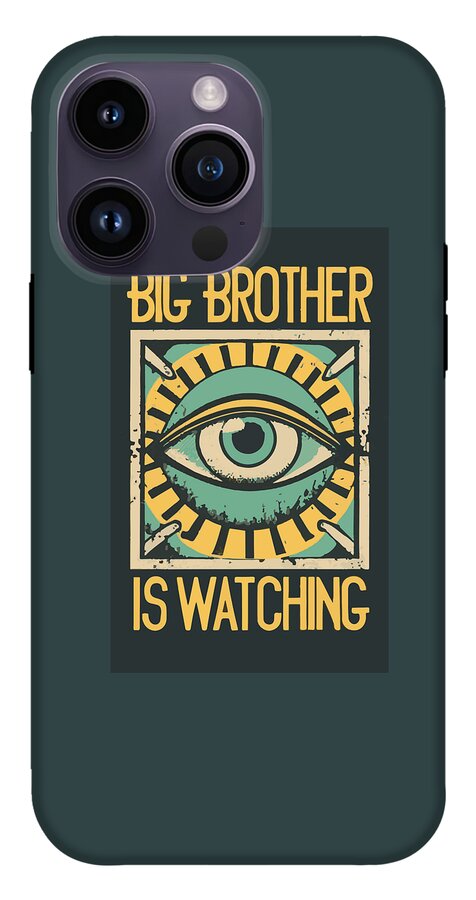 Phone case in dark teal with eye symbol artwork and “BIG BROTHER IS WATCHING” printed caption.
