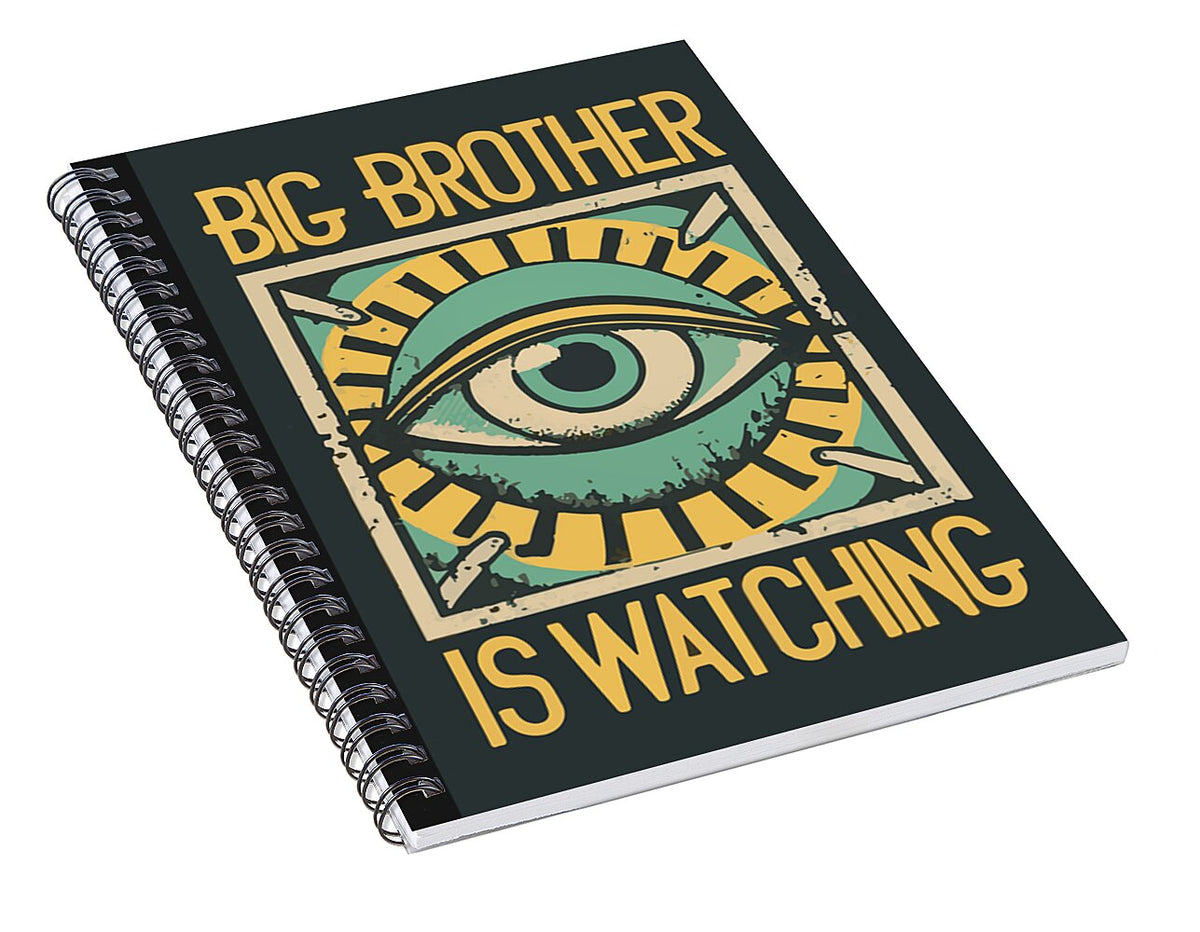 Spiral notebook with dark cover, “BIG BROTHER IS WATCHING” text, and eye design