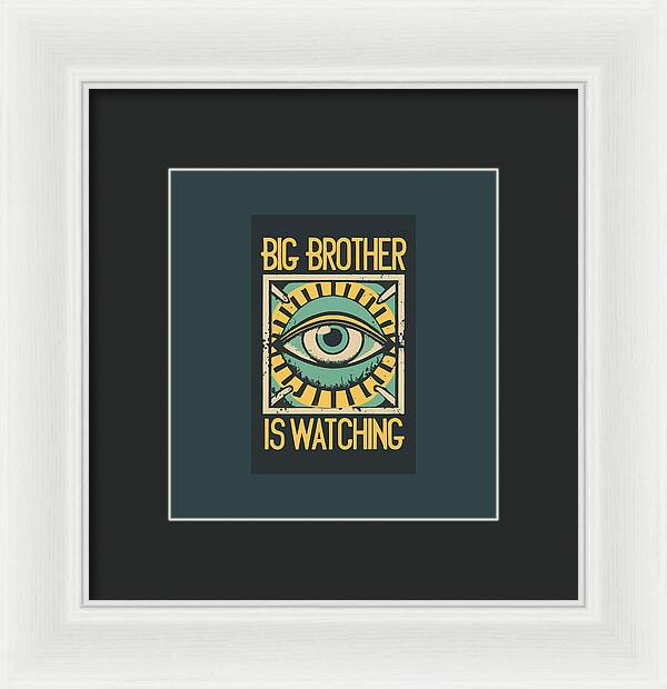 Black framed print with dark mat, eye artwork and yellow 'Big Brother Is Watching' text