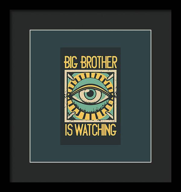 Black framed print with dark mat, eye artwork and yellow 'Big Brother Is Watching' text