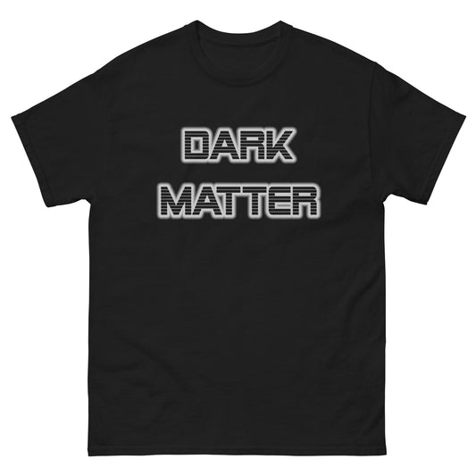 Dark Matter T-shirt, black, crew neck, “DARK MATTER” front graphic