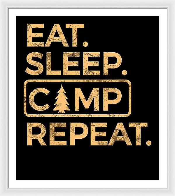 Framed wall print with black background and gold text: “EAT. SLEEP. CAMP. REPEAT.”
