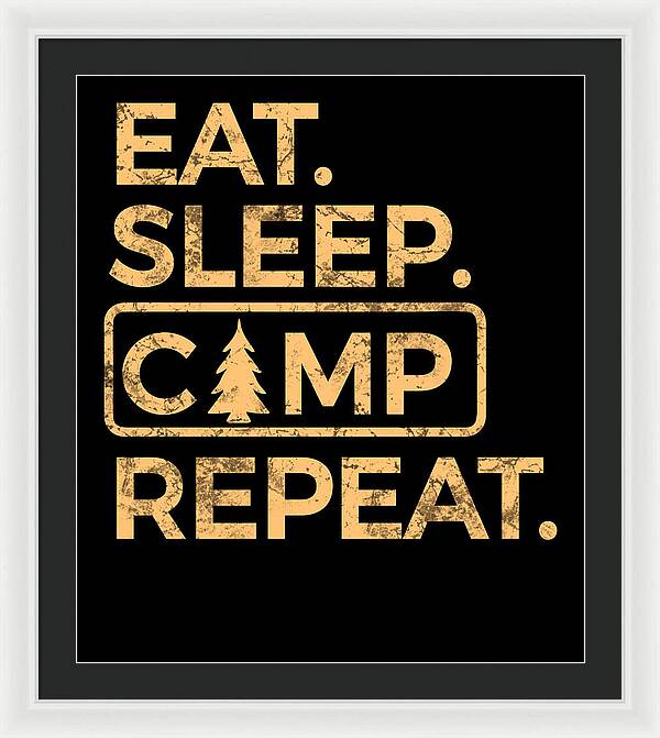 White-framed wall print with black background and gold “EAT SLEEP CAMP REPEAT” text