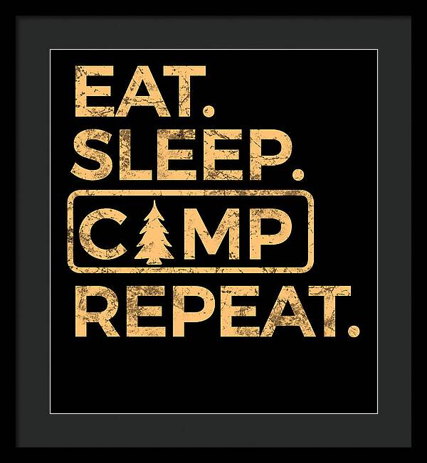 Framed typography wall art: black background with gold “EAT SLEEP CAMP REPEAT” lettering; dark frame.