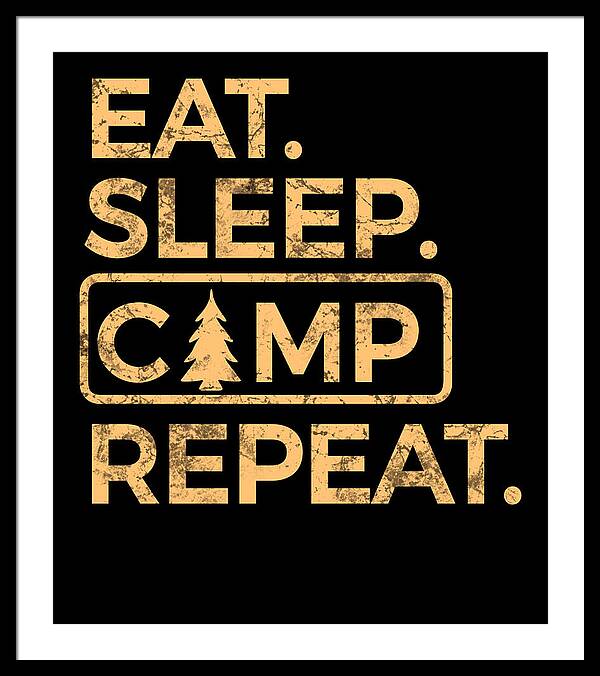 White-framed wall print with gold “EAT SLEEP CAMP REPEAT” text and pine tree icon