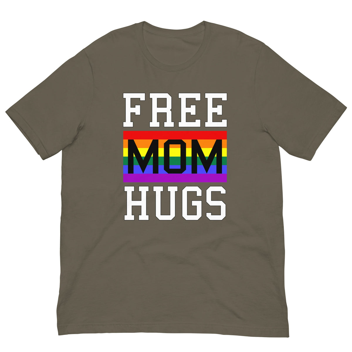 Olive brown t-shirt with 'FREE MOM HUGS' rainbow pride graphic