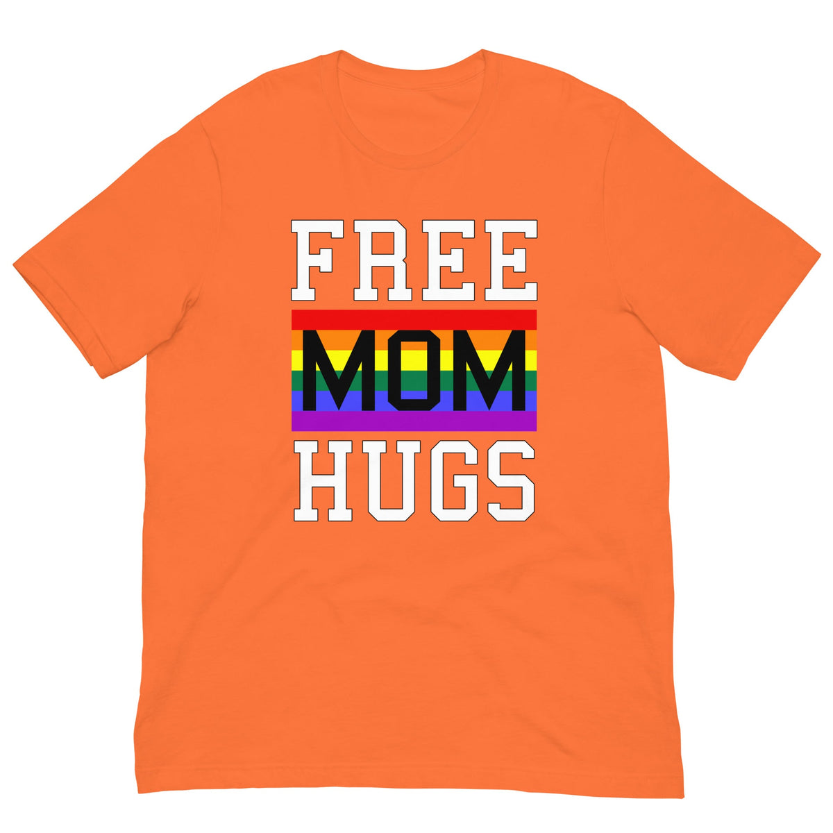 Orange t-shirt with 'FREE MOM HUGS' rainbow pride graphic
